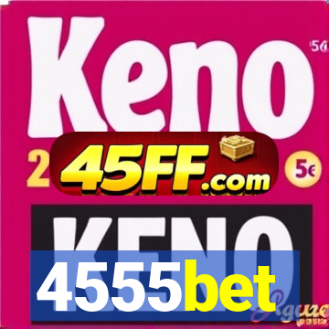 4555bet